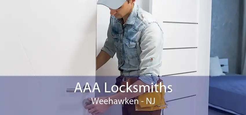 AAA Locksmiths Weehawken - NJ