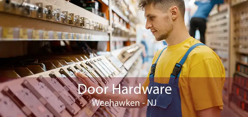 Door Hardware Weehawken - NJ