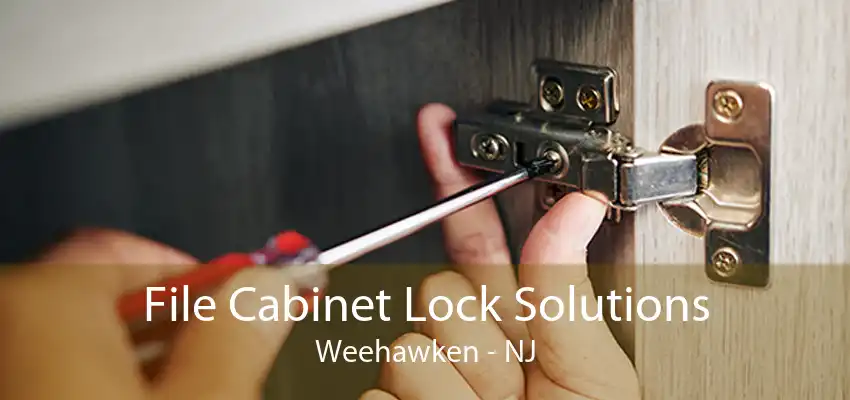 File Cabinet Lock Solutions Weehawken - NJ