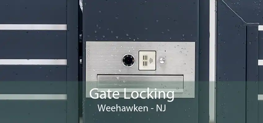 Gate Locking Weehawken - NJ