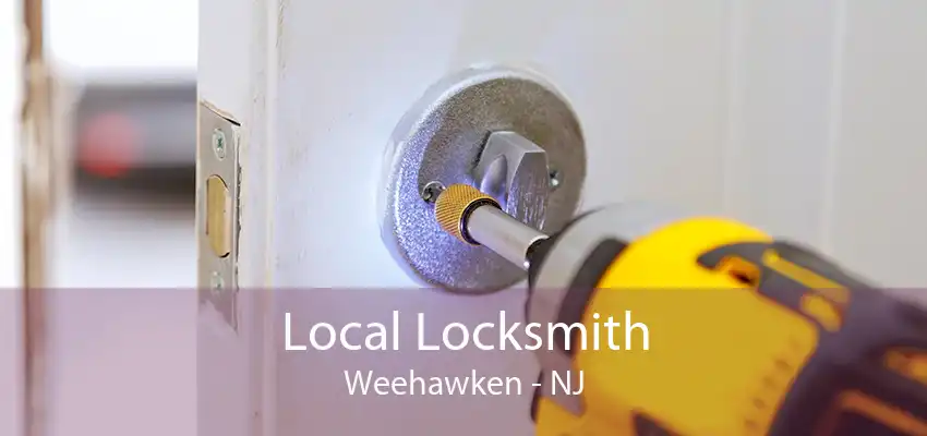 Local Locksmith Weehawken - NJ