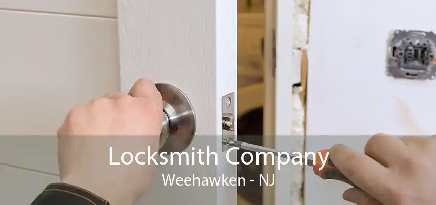 Locksmith Company Weehawken - NJ